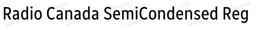 Radio Canada SemiCondensed Regular字体转换